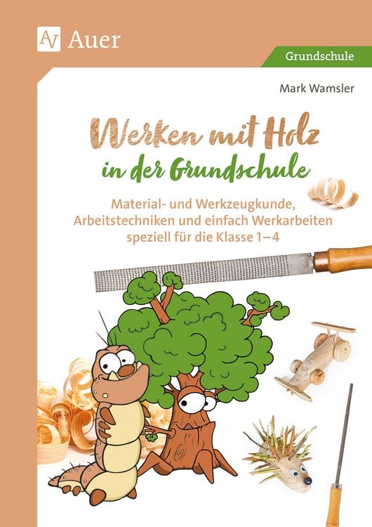 Produktbild: Werken mit Holz in der Grundschule