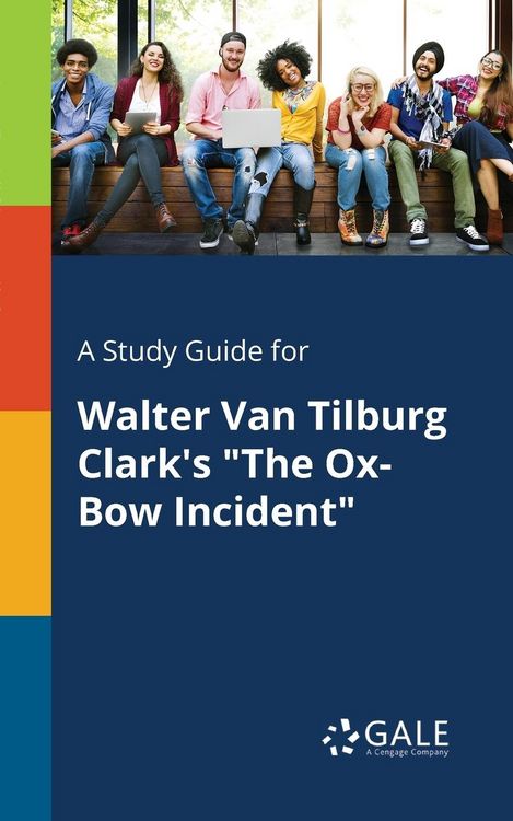 Produktbild: A Study Guide for Walter Van Tilburg Clark's "The Ox-Bow Incident"