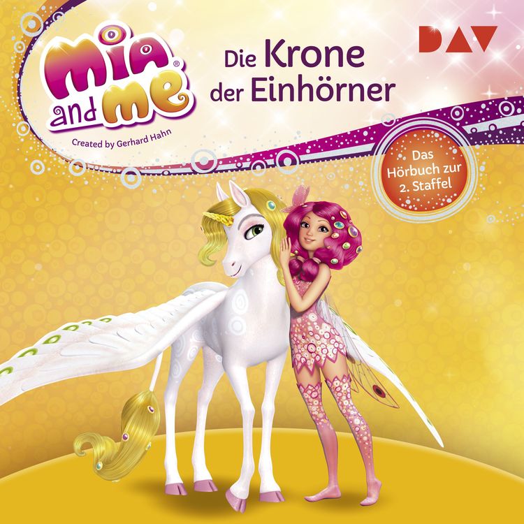 Produktbild: Mia and me: Die Krone der Einhörner – Das Hörbuch zur 2. Staffel