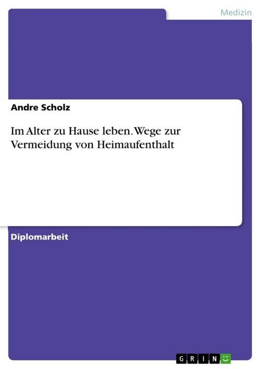 Produktbild: Im Alter zu Hause leben. Wege zur Vermeidung von Heimaufenthalt