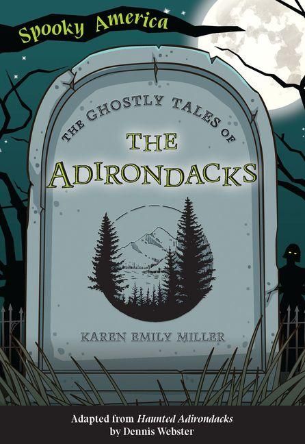 Produktbild: The Ghostly Tales of the Adirondacks