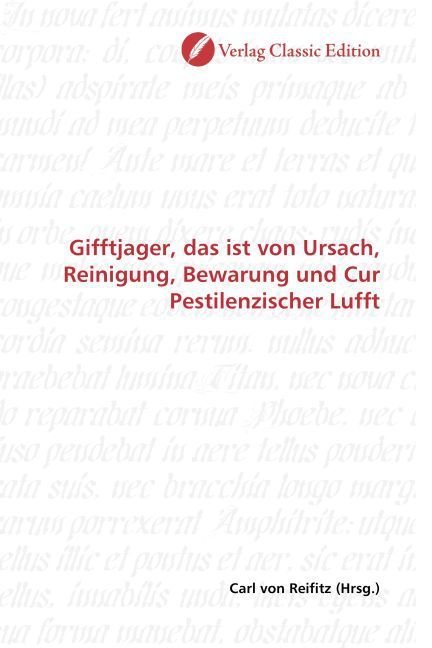 Produktbild: Gifftjager, das ist von Ursach, Reinigung, Bewarung und Cur