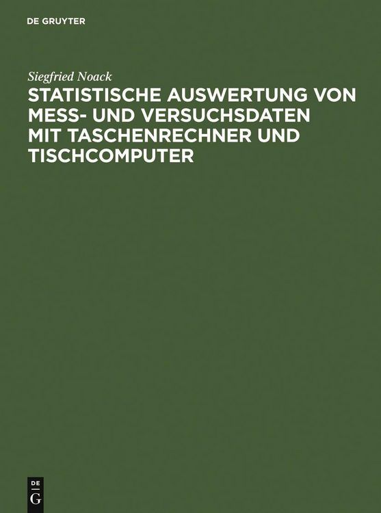 Produktbild: Statistische Auswertung von Mess- und Versuchsdaten mit Taschenrechner und Tischcomputer