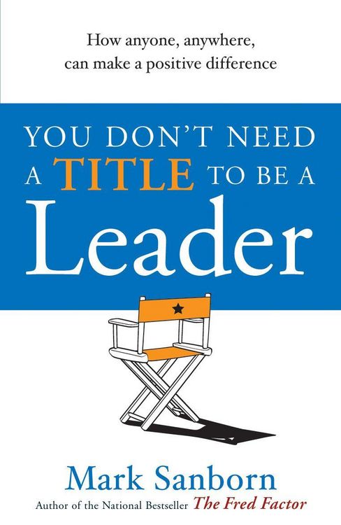 Produktbild: You Don't Need a Title to be a Leader