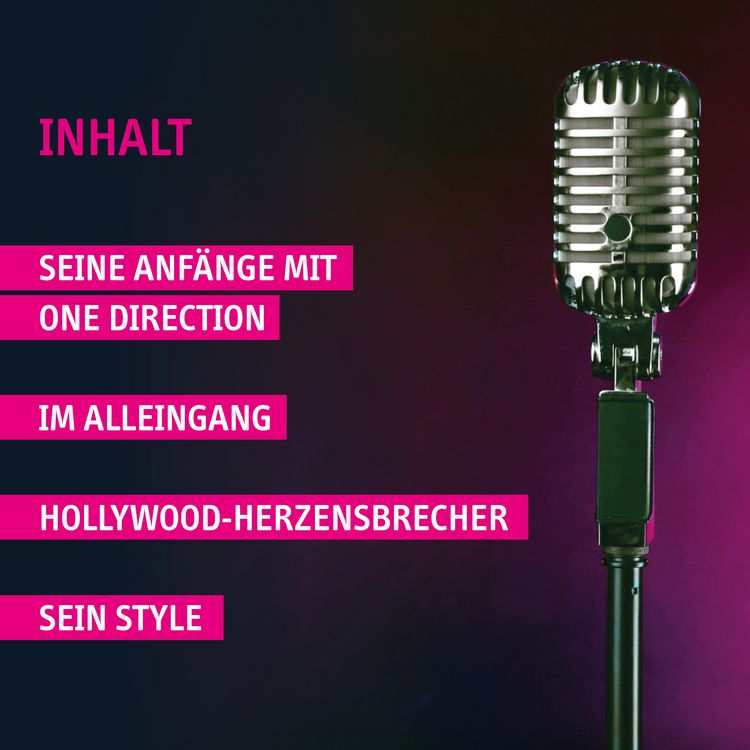 Produktbild: Harry Styles. Seine Anf&auml;nge mit One Direction &ndash; Im Alleingang &ndash; Hollywood-Herzensbrecher &ndash; Sein Style