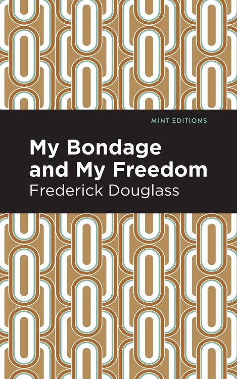 Produktbild: My Bondage and My Freedom