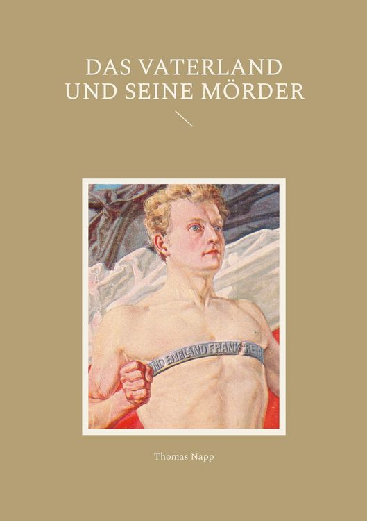 Produktbild: Das Vaterland und seine M&ouml;rder