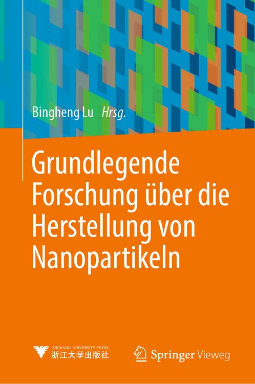 Produktbild: Grundlegende Forschung &uuml;ber die Herstellung von Nanopartikeln