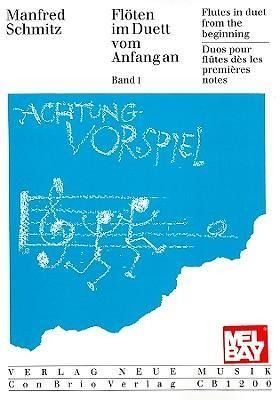 Produktbild: Schmitz, M: Flutes in Duet from the Beginning, Volume 1