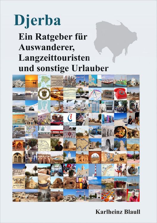 Produktbild: Djerba - Ein Ratgeber f&uuml;r Auswanderer, Langzeittouristen und sonstige Urlauber