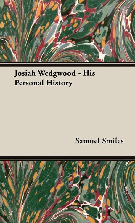 Produktbild: Josiah Wedgwood - His Personal History