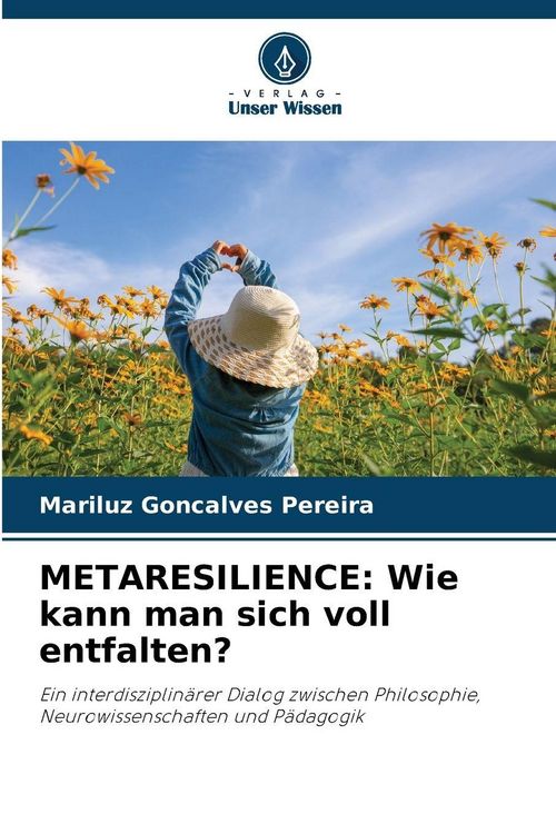 Produktbild: METARESILIENCE: Wie kann man sich voll entfalten?