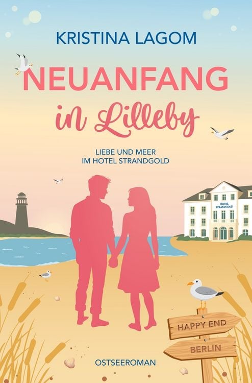 Produktbild: Neuanfang in Lilleby &ndash; Liebe und Meer im Hotel Strandgold
