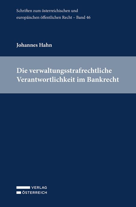 Produktbild: Die verwaltungsstrafrechtliche Verantwortlichkeit im Bankrecht