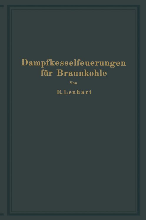 Produktbild: Dampfkesselfeuerungen f&uuml;r Braunkohle