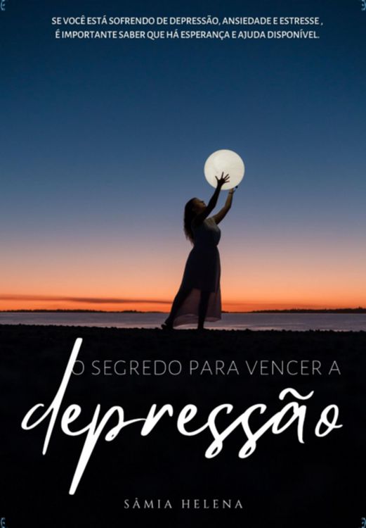 Produktbild: O Segredo Para Vencer A Depress&atilde;o