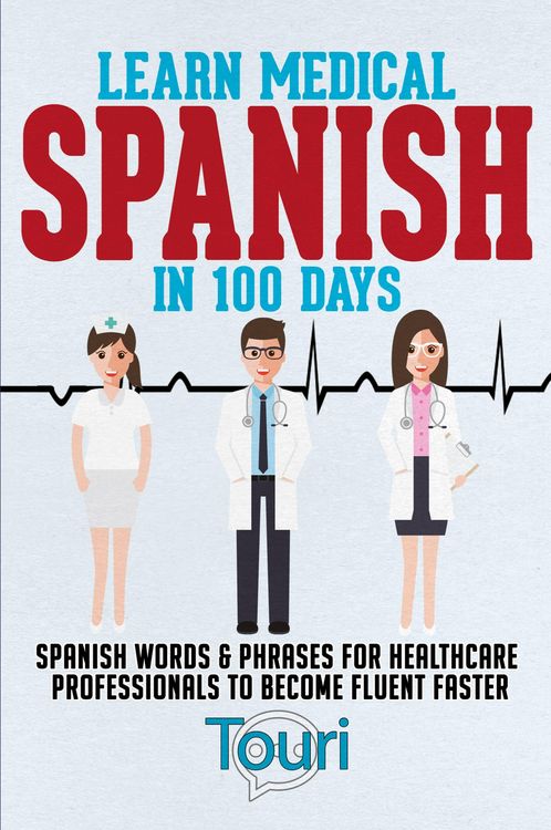 Produktbild: Learn Medical Spanish in 100 Days