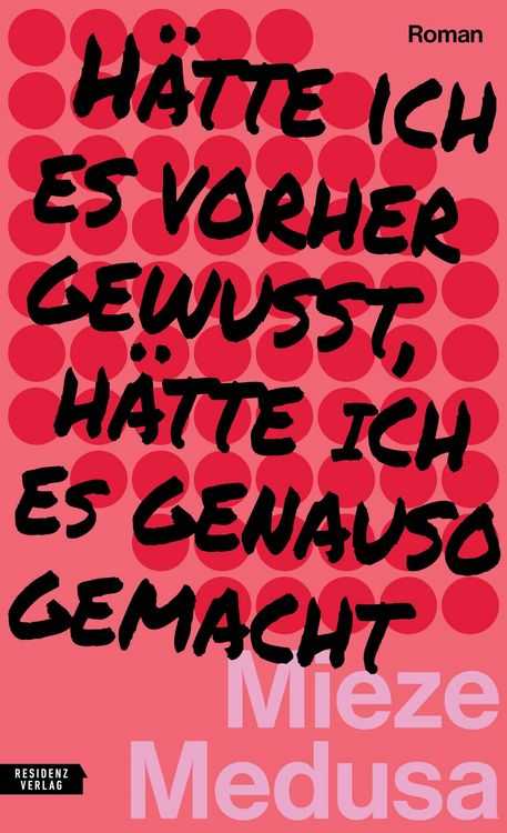 Produktbild: H&auml;tte ich es vorher gewusst, h&auml;tte ich es genauso gemacht