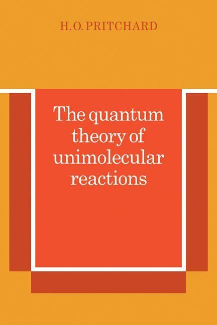 Produktbild: The Quantum Theory of Unimolecular Reactions