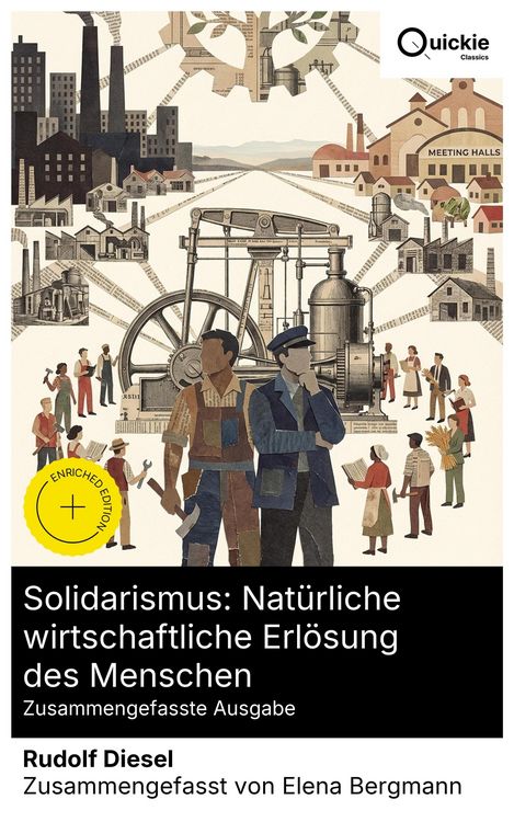 Produktbild: Solidarismus: Nat&uuml;rliche wirtschaftliche Erl&ouml;sung des Menschen (Zusammengefasste Ausgabe)
