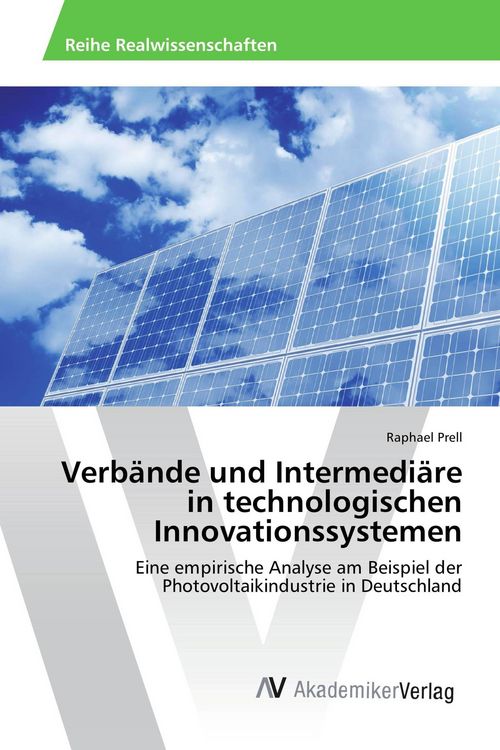 Produktbild: Verb&auml;nde und Intermedi&auml;re in technologischen Innovationssystemen