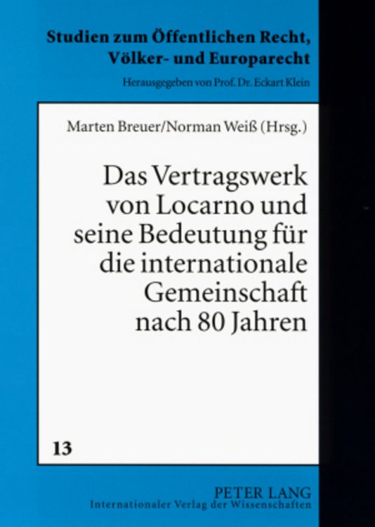 Produktbild: Das Vertragswerk von Locarno und seine Bedeutung fuer die internationale Gemeinschaft nach 80 Jahren