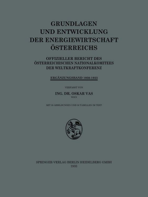 Produktbild: Grundlagen und Entwicklung der Energiewirtschaft &Ouml;sterreichs
