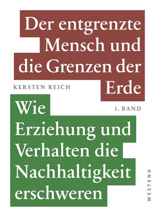 Produktbild: Der entgrenzte Mensch und die Grenzen der Erde - Band 1