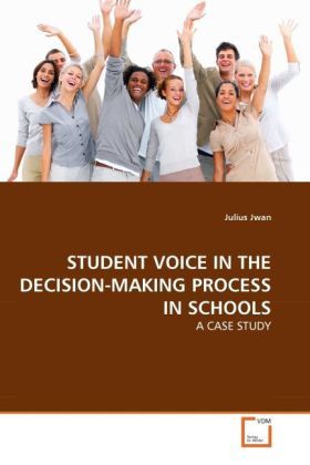 Produktbild: Jwan, J: STUDENT VOICE IN THE DECISION-MAKING PROCESS IN SCH