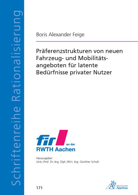 Produktbild: Pr&auml;ferenzstrukturen von neuen Fahrzeug- und Mobilit&auml;tsangeboten f&uuml;r latente Bed&uuml;rfnisse privater Nutzer