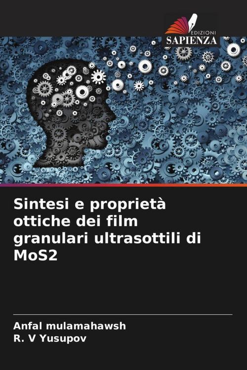 Produktbild: Sintesi e propriet&agrave; ottiche dei film granulari ultrasottili di MoS2