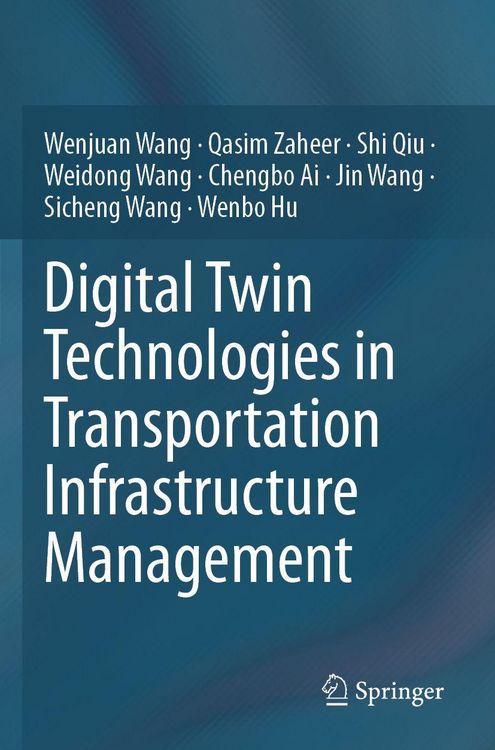 Produktbild: Digital Twin Technologies in Transportation Infrastructure Management