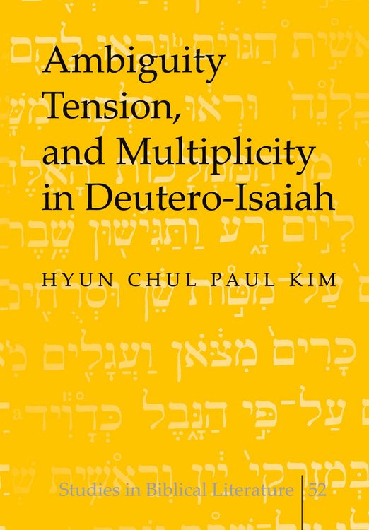 Produktbild: Ambiguity, Tension, and Multiplicity in Deutero-Isaiah