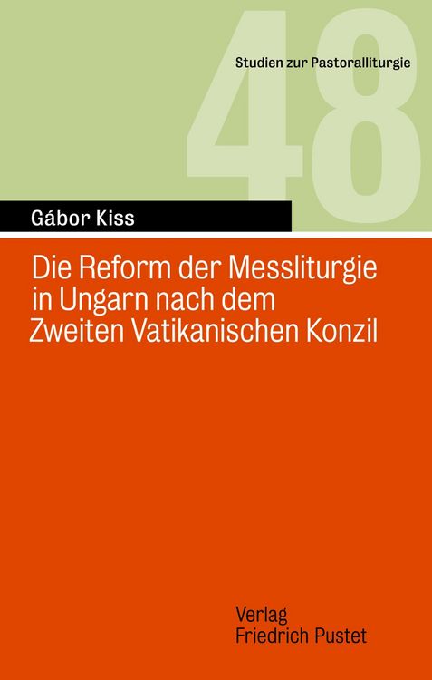 Produktbild: Die Reform der Messliturgie in Ungarn nach dem Zweiten Vatikanischen Konzil
