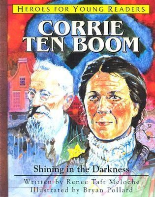 Produktbild: Corrie Ten Boom Shining in the Darkness (Heroes for Young Readers)