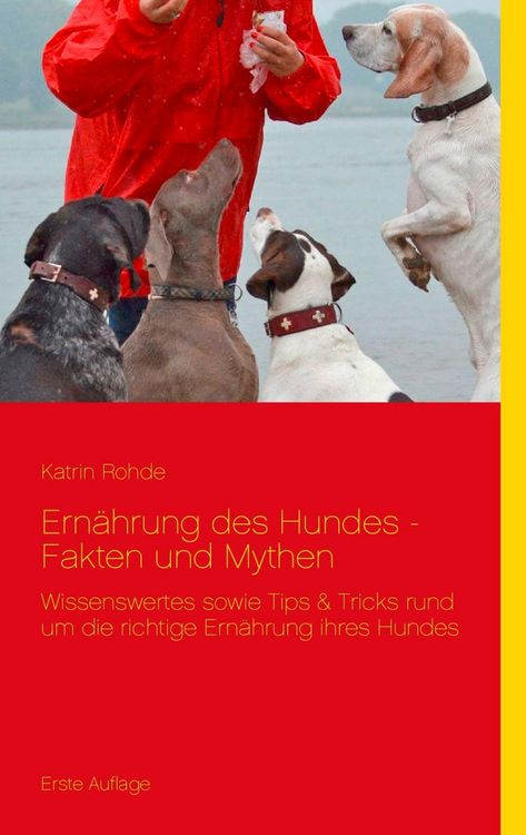 Produktbild: Ern&auml;hrung des Hundes - Fakten und Mythen
