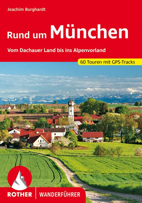 Produktbild: ROTHER Wanderf&uuml;hrer Rund um M&uuml;nchen