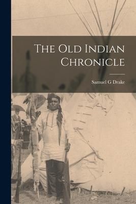 Produktbild: The Old Indian Chronicle
