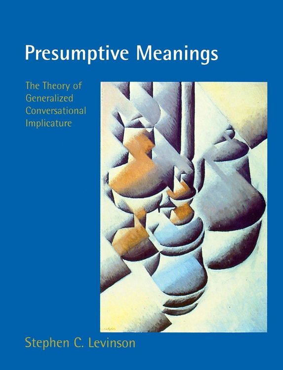Produktbild: Presumptive Meanings: The Theory of Generalized Conversational Implicature