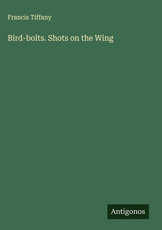 Produktbild: Bird-bolts. Shots on the Wing