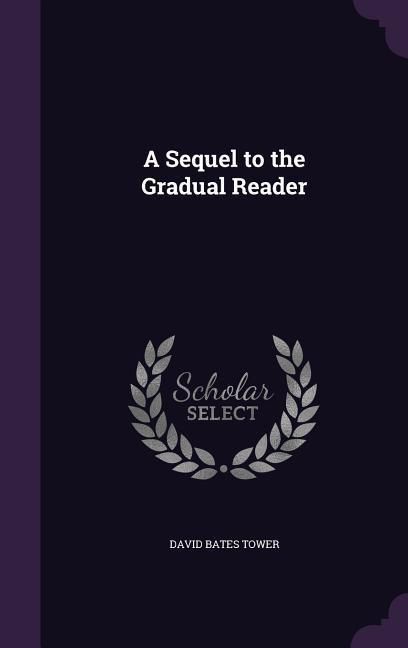 Produktbild: A Sequel to the Gradual Reader