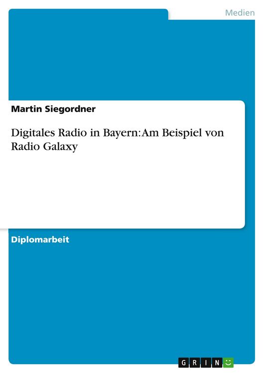 Produktbild: Digitales Radio in Bayern: Am Beispiel von Radio Galaxy