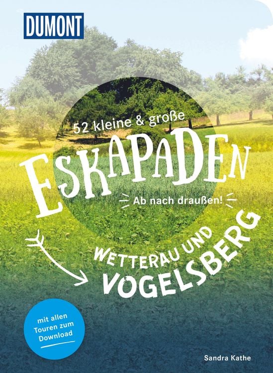 Bild vom Artikel 52 kleine & große Eskapaden Wetterau und Vogelsberg vom Autor Sandra Kathe