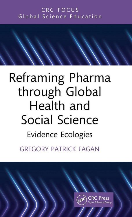 Produktbild: Reframing Pharma Through Global Health and Social Science