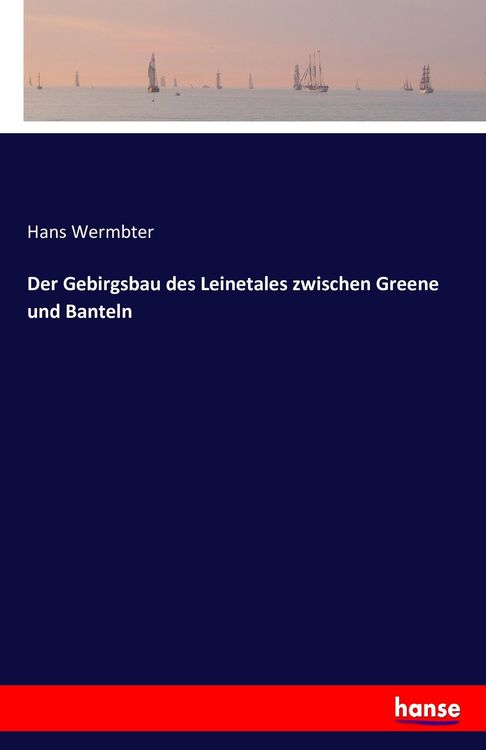 Produktbild: Der Gebirgsbau des Leinetales zwischen Greene und Banteln