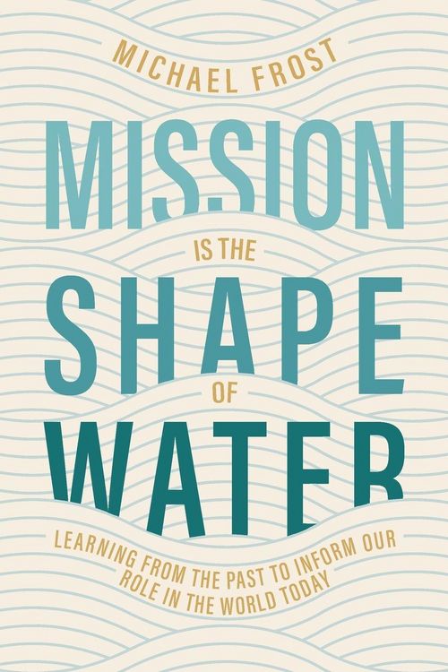 Produktbild: Mission Is the Shape of Water