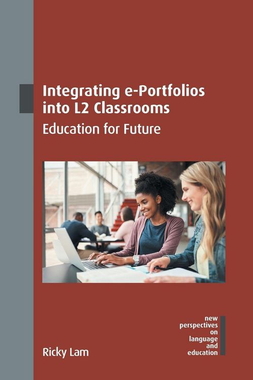 Produktbild: Integrating e-Portfolios into L2 Classrooms