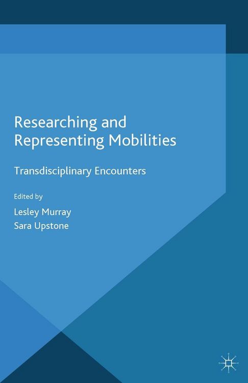 Produktbild: Researching and Representing Mobilities