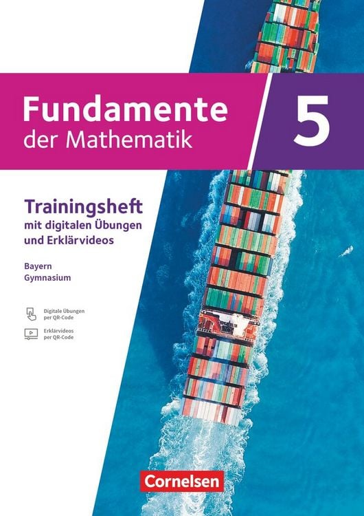 Produktbild: Fundamente der Mathematik 5. Jahrgangsstufe - Ausgabe Bayern ab 2023 - Trainingsheft mit Erklärfilmen und digitalen Übungen
