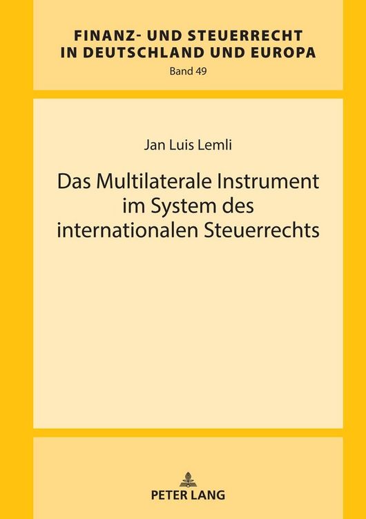 Produktbild: Das Multilaterale Instrument im System des internationalen Steuerrechts
